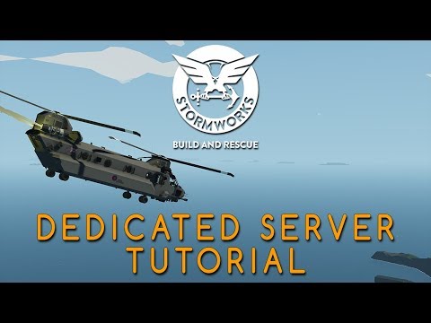 Stormworks Dedicated Server Tutorial