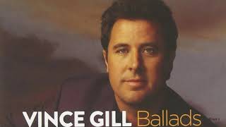 Vince Gill  ~  \