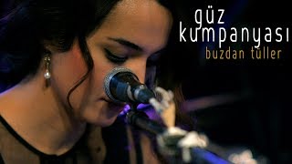 Güz Kumpanyası - Buzdan Tüller Resimi