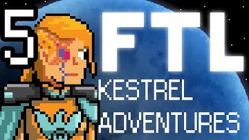 FTL Kestrel Adventures - Ep. 5