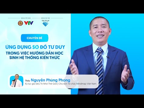 Cuộc thi Sơ đồ tư duy Việt Nam 2022 – Hướng dẫn học sinh hệ thống kiến thức bằng Sơ đồ tư duy