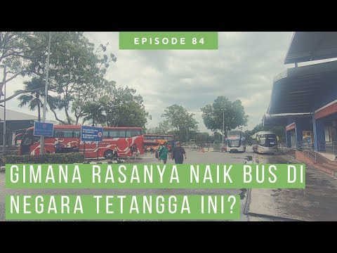 Cara Naik Bus Di Malaysia, Pengalaman Naik Bus Dari Melaka Ke Johor Bahru JB Sentral