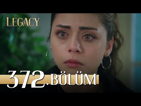 Emanet 372. Bölüm | Legacy Episode 372