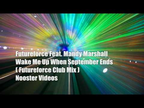 Futureforce Feat Mandy Marshall - Wake Me Up When ...