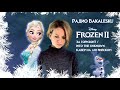 ПЕСНЯ ЭЛЬЗЫ ИЗ &quot;ХОЛОДНОГО СЕРДЦА 2&quot; / INTO THE UNKNOWN, ELZA&#39;S SONG FROM &quot;FROZEN 2&quot;