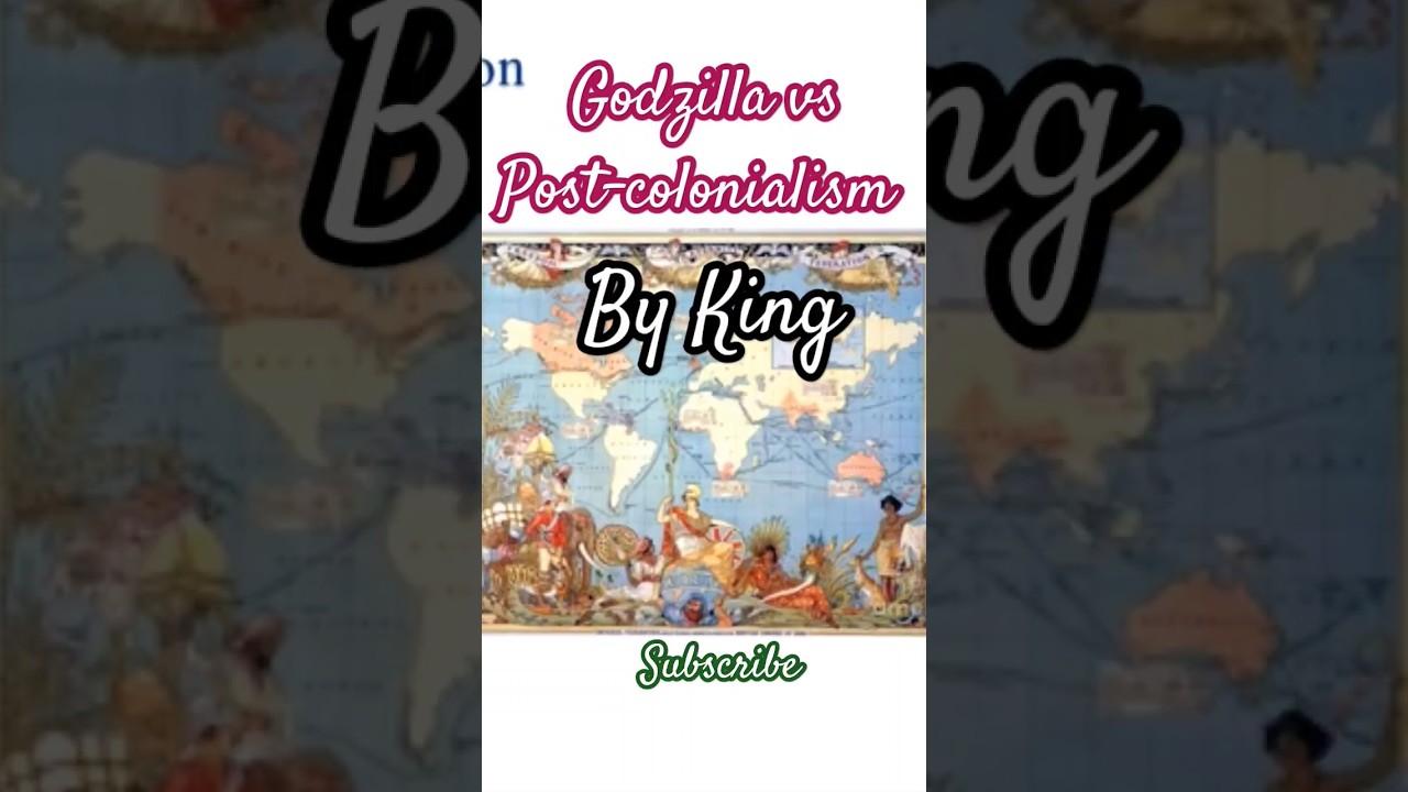 Godzilla vs Post colonial by Thomas King, Post colonial Literature