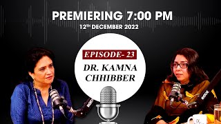 EP-23|Let's talk Mental Health with clinical psychologist Kamna Chhibber premieres on Mon at 7PM IST Net Worth