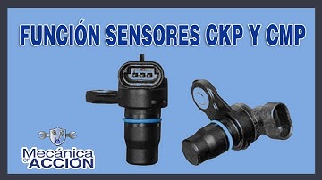 Función y fallas SENSORES CKP Y CMP