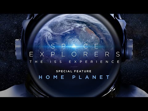 HOME PLANET: Special Feature from Space Explorers | Meta Quest