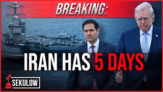 BREAKING: Iran Has 5 Days