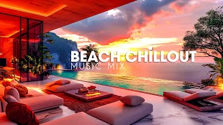 Beach & Lounge Chillout ~ Best of Tropical Lounge Chill Out Mix | Relaxing Ambient Chillout Music