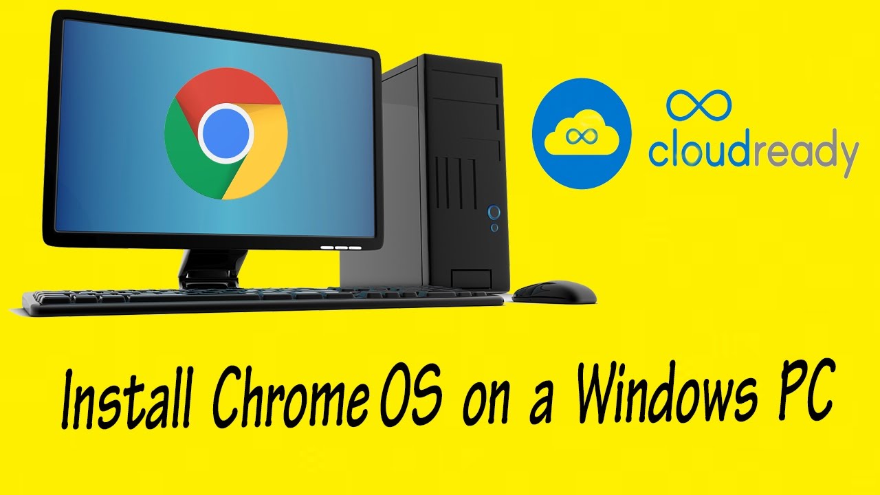 How to Install Chrome OS on a Windows PC CloudReady YouTube