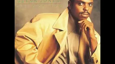 Glenn Jones - All For You