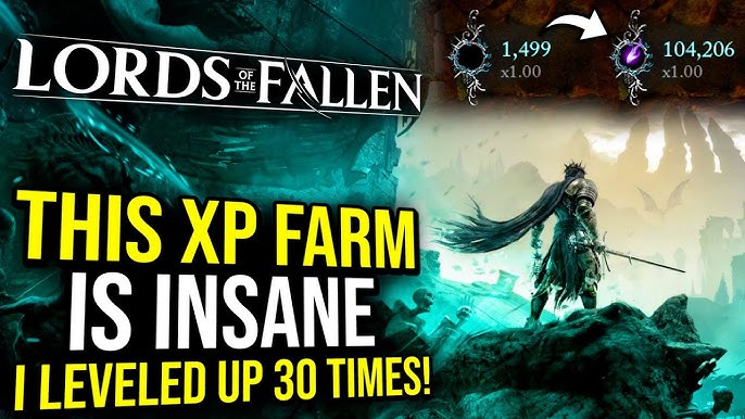 Lords of the Fallen XP farming: the best XP location in the game