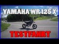 Yamaha WR 125X TEST | 0-100 Km/h | Walkaround | Sluty