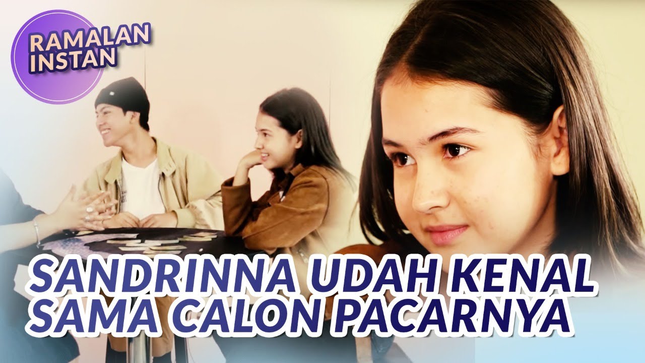 Sandrinna Michelle Diramal Kalau Calon Pacarnya Akan Datang 4 Bulan Lagi?! | Ramalan Instan