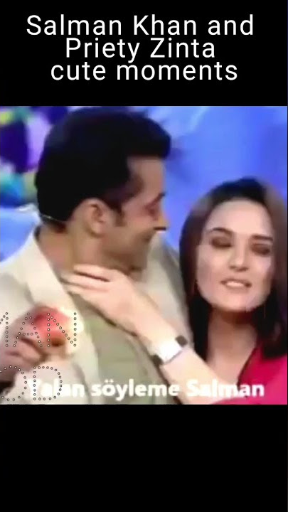 Salman Khan and Priety Zinta cute moments #salmankhan #prietyzinta #shorts