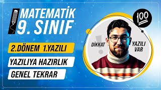 9.Sınıf 2.Dönem 1.Yazılıya Hazırlık | Konu Özetli Genel Tekrar | 9.Sınıf Matematik | 2024