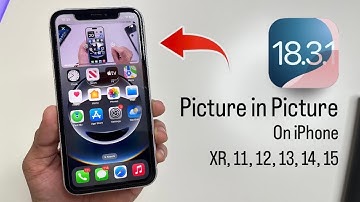 iOS 18.3.1 New Picture in Picture Mode for iPhone XR, 11, 12, 13, 14, 15 - Enable Now