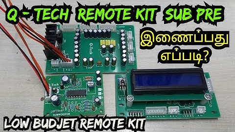 Q TECH 5.1 REMOTE KIT & SUBWOOFER PRE HOW TO CONNECT