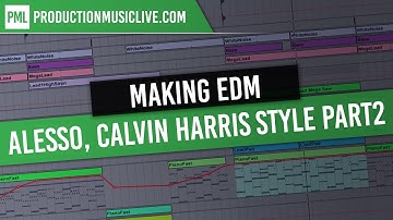 Making EDM Progressive House Alesso Calvin Harris Style in Ableton Part 2