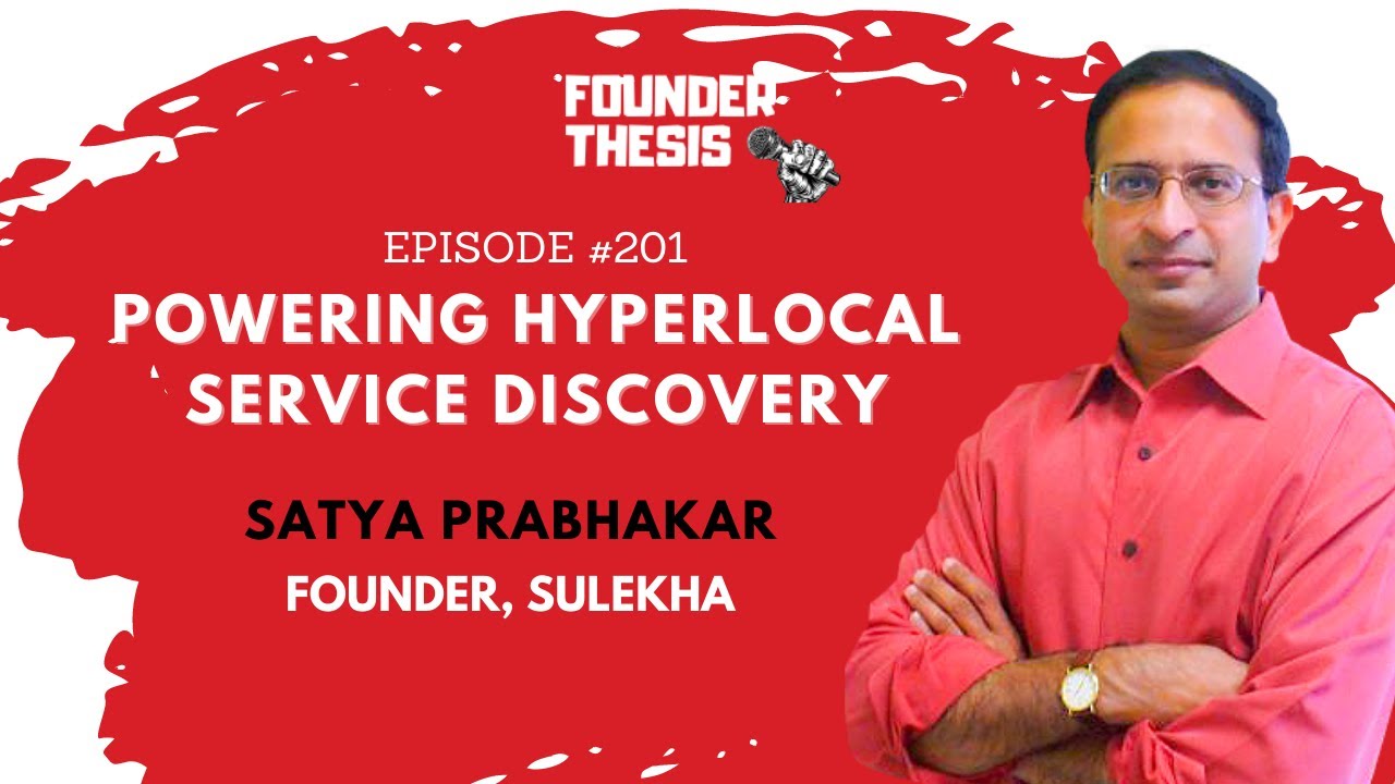 Episode 201 Powering Hyperlocal Service Discovery Satya Prabhakar