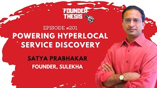 Episode 201 | Powering Hyperlocal Service Discovery | Satya Prabhakar @ Sulekha screenshot 2