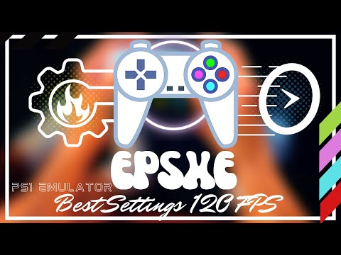 ePSXe Best Settings 120 FPS - For All Games - Best PS1 Emulator