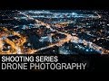 Shooting - Drone Photography