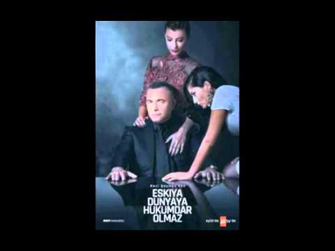 Eşkiya Dünyaya Hükümdar Olmaz Jenerik