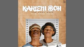 The Cool Guys_&_Mr Nation Thingz - Kahleni Bo (Official Audio)