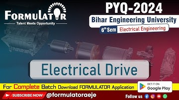 BEU PYQ-2024 Electrical Drive 6th Sem. Electrical Engineering Part-03