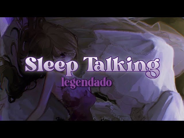 Sleep Talking 【Indigo de Souza】- Legendado