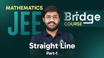 Straight Line (Part-1) | Mathematics - Free Bridge Course for JEE Aspirants 📚 @ALLENJEE