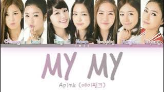 Apink (에이핑크) - My My (Han|Rom|Eng) Color Coded Lyrics/한국어 가사