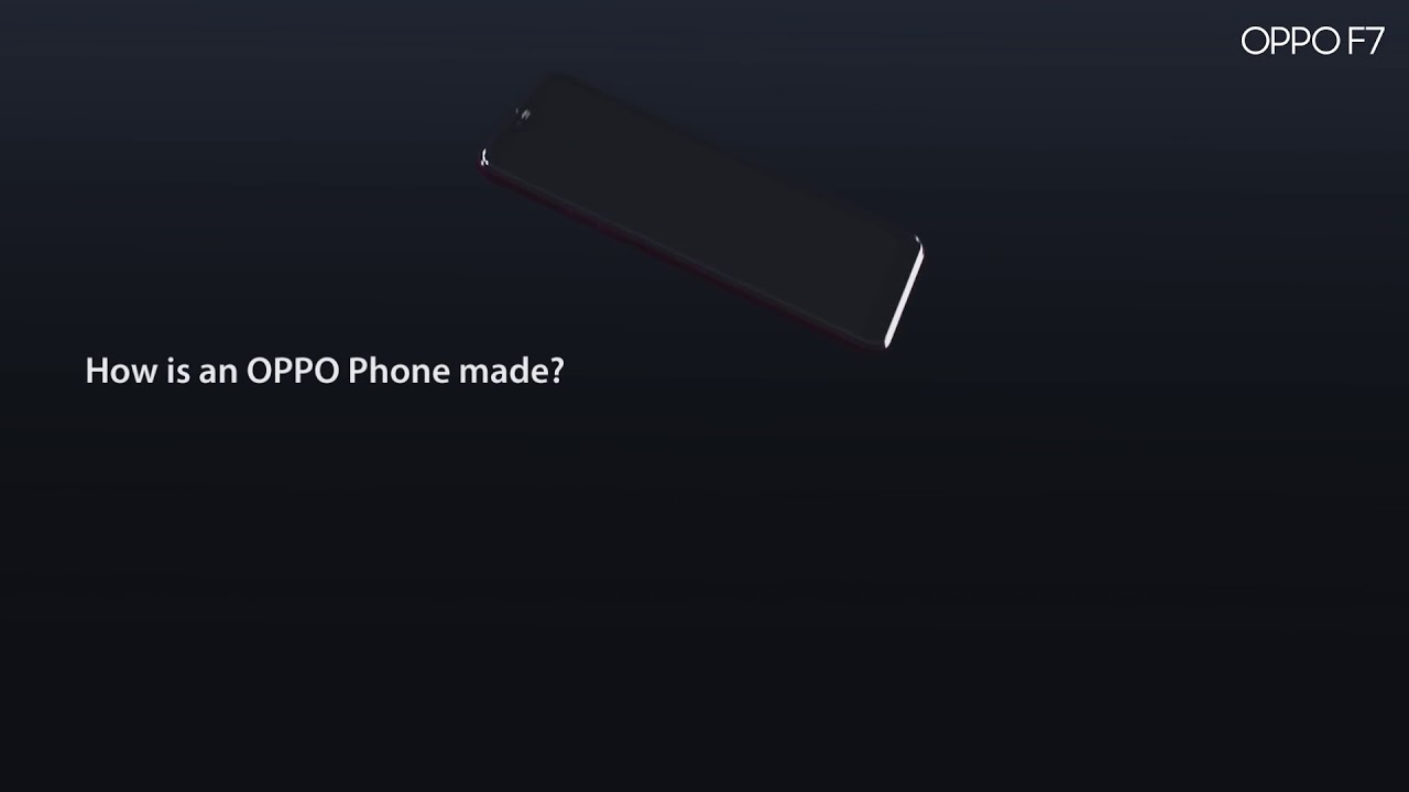 OPPO F7 Official Video