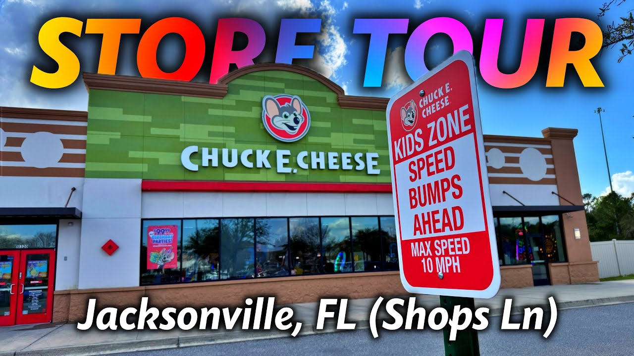 TOUR: Jacksonville, FL (Shops Ln) Chuck E. Cheese
