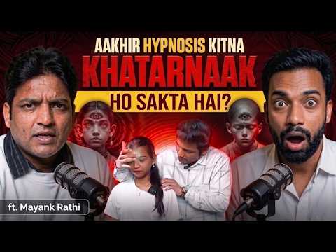 Hypnosis, Mind Control & Human Psychology Explained Like Never Before 🤯 | ft. Mayank Rathi PE70