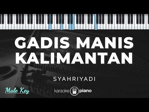 Video thumbnail for Gadis Manis Kalimantan - Syahriyadi