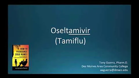 (CC) How to Pronounce oseltamivir (Tamiflu) Backbuilding Pharmacology