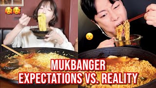mukbanger EXPECTATIONS vs. REALITY