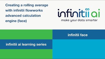 infinitii ai learning series – creating a rolling average with infinitii face