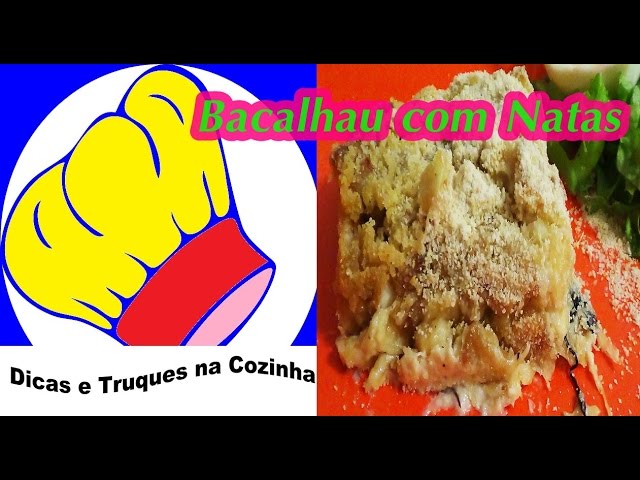 RECEITA BACALHAU COM NATAS CREMOSO NO FORNO (CANAL CHANTILLY COM CHOCOLATE)