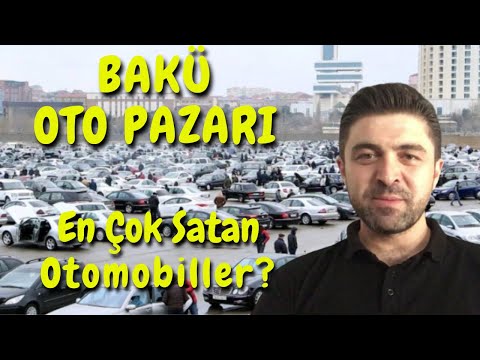 Baku Oto Pazarı Araba Fiyatları? - Azerbaycan Vlog / En çok satan arabalar?