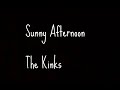 Sunny Afternoon - The Kinks lyrics