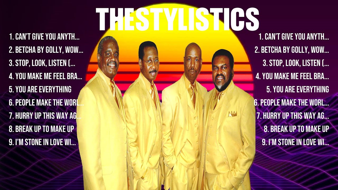 TheStylistics Mix Top Hits Full Album Full Album Best 10 Hits thestylistics-mix-top-hits-full-album-full-album-best-10-hits
