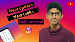 Instagram New Updates with New Look |OCT  2020|