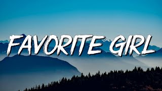 Favorite Girl - Justin Bieber (Lyrics)