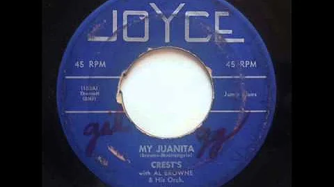 CRESTS - MY JUANITA - JOYCE 103, 45 RPM!