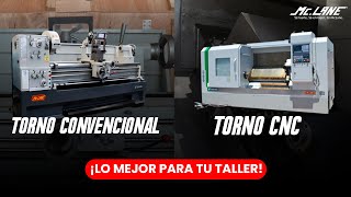 Torno CNC o Torno convencional: ¿cuál te conviene más en tu taller